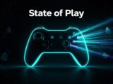 State of Play: What It Means for Gamers Today